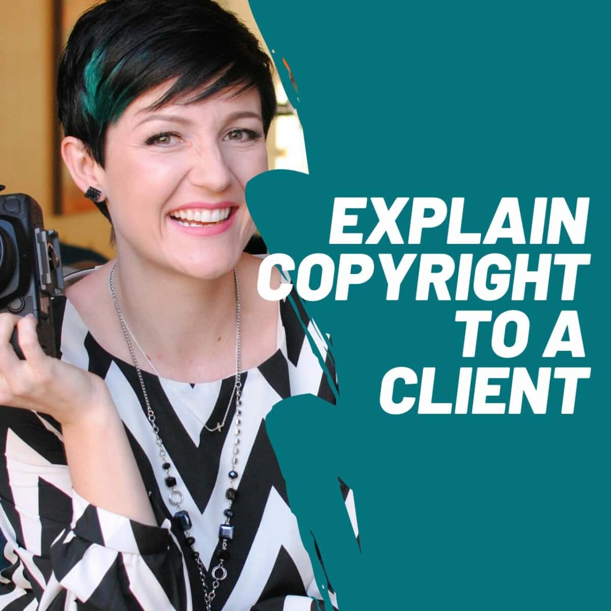 How to Explain Copyright to a Client